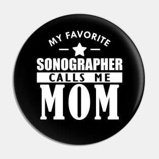 My favorite sonographer calls me mom w Pin