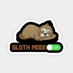 lazy sloth mode on in the morning Magnet