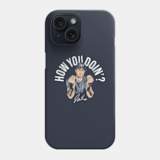 Joey Gallo How You Doin Phone Case