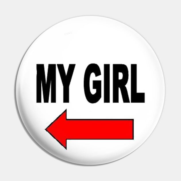 My girl Pin by Stiffmiddlefinger