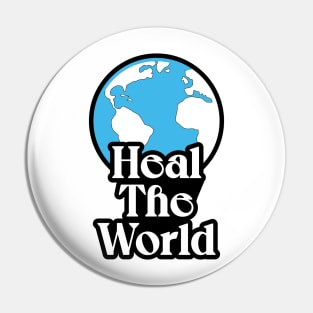 Heal The World Pin