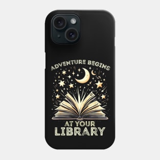 Adventure Begins At Your Library 2024 Phone Case