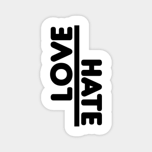 Love/Hate Word Art Minimalist Design Magnet