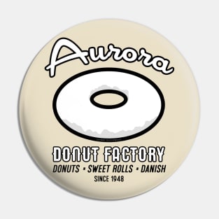 Aurora Donut Factory Pin