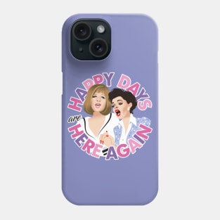 Happy days Phone Case