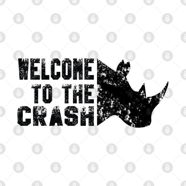 WELCOME TO THE CRASH, RHINOS by Carnegie Vanguard High School PTO