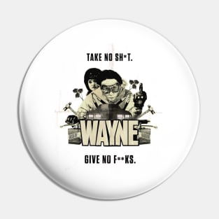 Wayne Destructive Teenager Pin