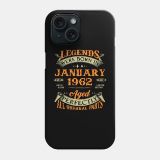 61st Birthday Gift Legends Born In January 1962 61 Years Old Phone Case