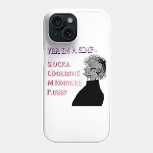 YEAH IM A SIMP Phone Case