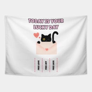 Today is your lucky day - kawaii cat Tapestry