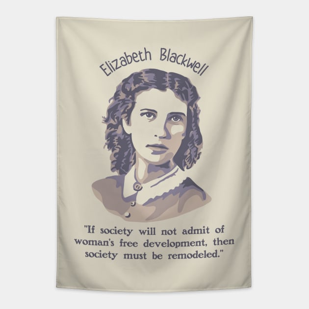 Elizabeth Blackwell Portrait and Quote Tapestry by Slightly Unhinged