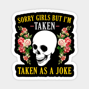 Taken as a joke Vintage Floral Magnet