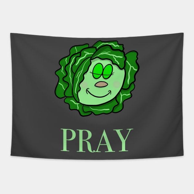 Lettuce Pray Tapestry by Tater