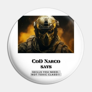 CoD Narco says Pin