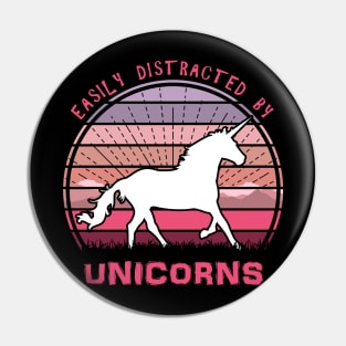 Easily Distracted By Unicorns Pin