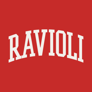 Ravioli College Type Italian Food Ravioli Lover T-Shirt