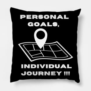 Personal Goals, Individual Journey Pillow