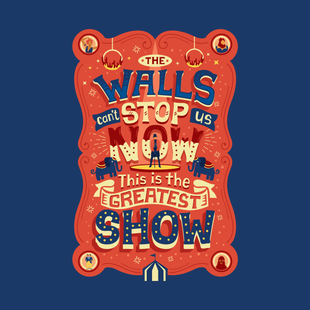 The Greatest Show by risarodil