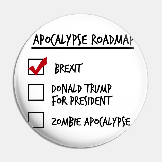 Apocalypse Roadmap (Brexit) Pin by Melonseta