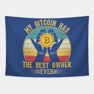 My Bitcoin Has The Best Owner Tapestry