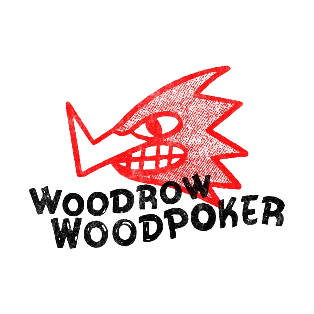 Woodrow woodpoker by GiMETZCO!