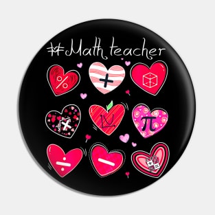 Funny Math Teacher Valentine's Day Pi Math Lover Outfits Pin