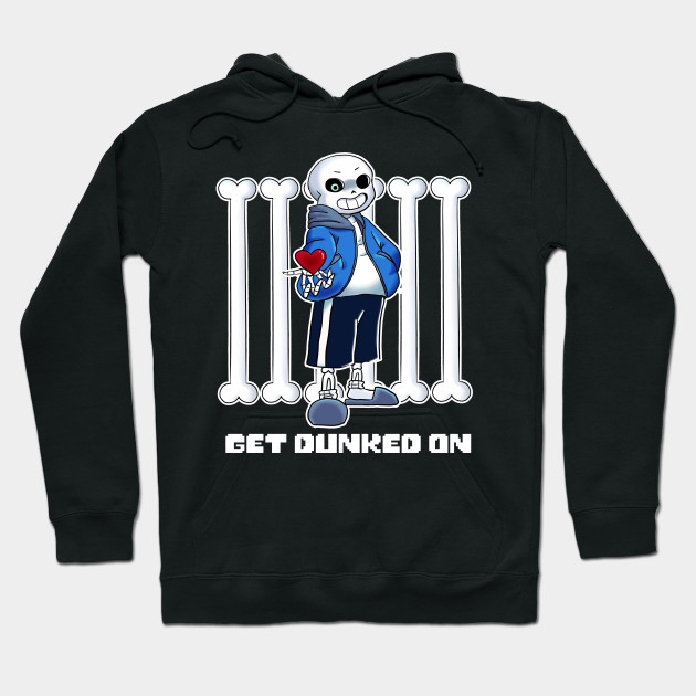 Undertale - Sans Get Dunked On - Sans - Hoodie | TeePublic
