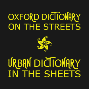 Oxford or Urban Dictionary? T-Shirt