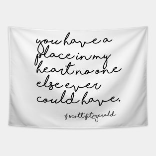 A place in my heart - Fitzgerald quote Tapestry