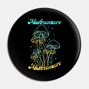 Mushroomcore Madness Pin