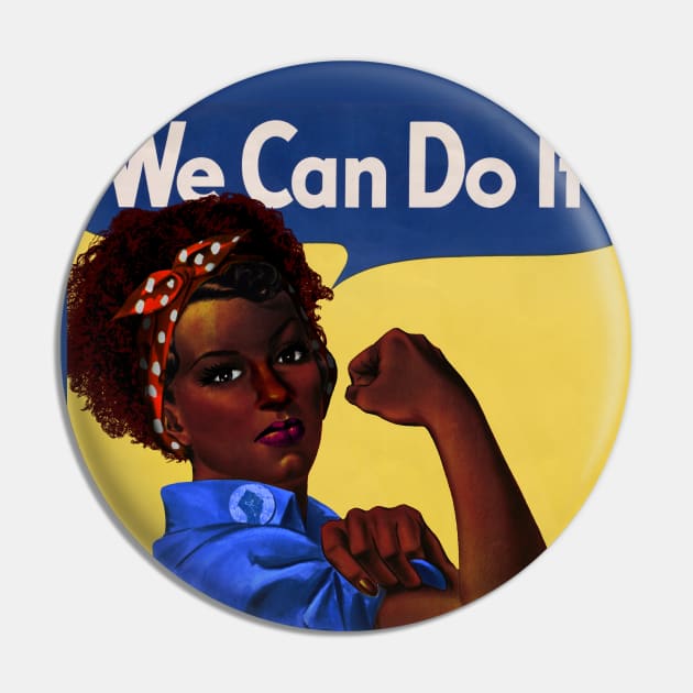 African American Rosie the Riveter We Can Do It Poster Pin by reapolo