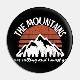 The-Mountains-are-Calling-and-I-Must-Go Pin