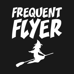 Funny Halloween Witch Frequent Flyer T-Shirt