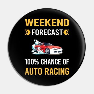 Weekend Forecast Auto Racing Automotive Autosport Pin