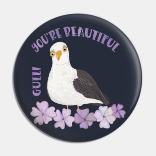 SeaGull - Gull You’re Beautiful Pin