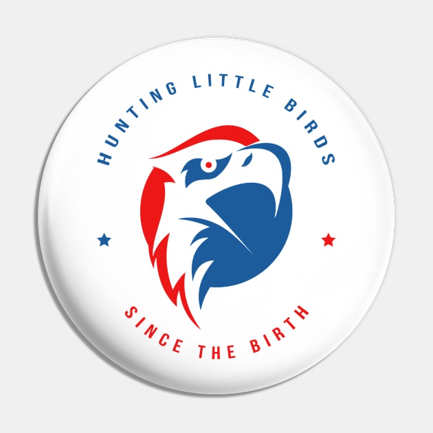 Hunting Little Birds Pin by Whatastory