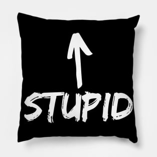 Stupid Pillow