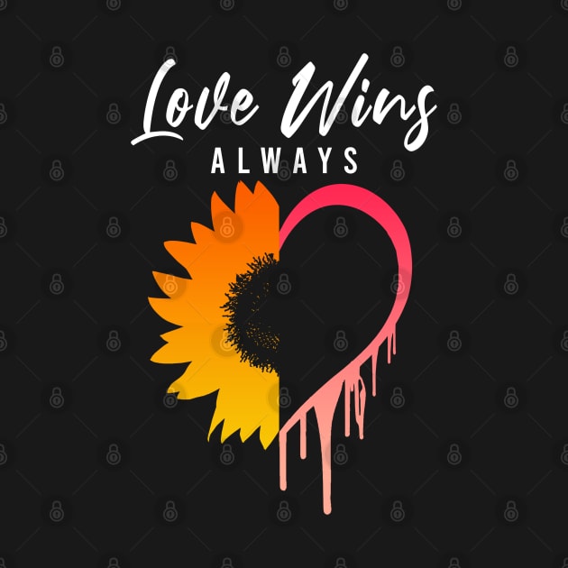 Love Always Wins Sunflower Heart Melting - Gay Pride by dnlribeiro88