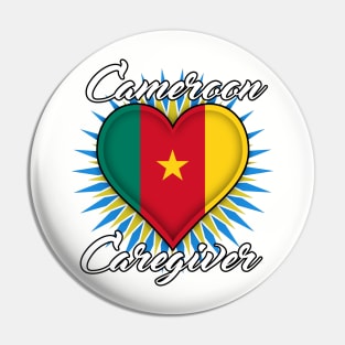 Cameroon Caregiver (white font) Pin