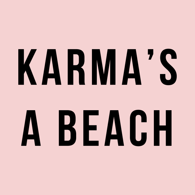 Karma's A Beach by BANWA