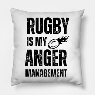 Rugby Is My Anger Management Pillow