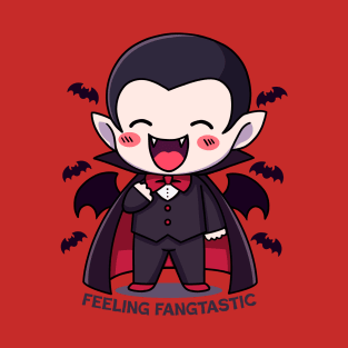 Feeling fangtastic T-Shirt