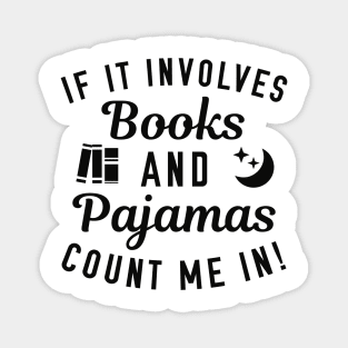 Books And Pajamas Magnet