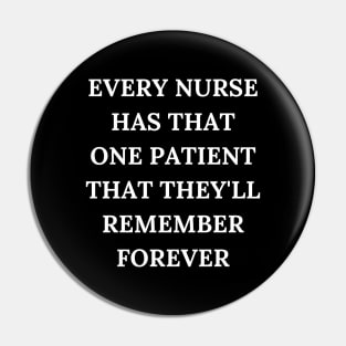 Every nurse has that one patient that they'll remember forever Pin