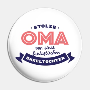 Stolze Oma von einer fantastischen Enkeltochter Pin