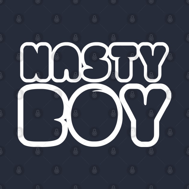 Nasty Boy / typography design by DankFutura