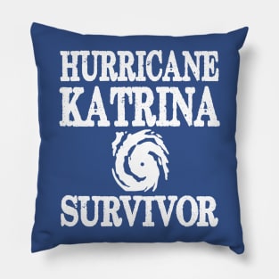 Hurricane Katrina Survivor Pillow