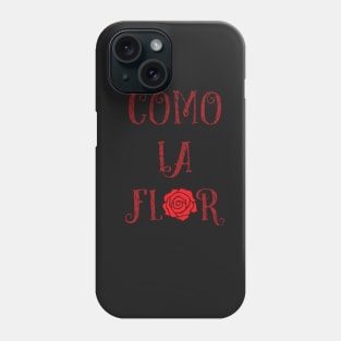 Me Distes Tu Phone Case