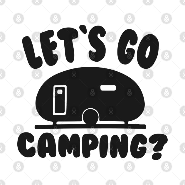 Let's Go Camping ? by Dojaja