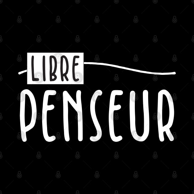 Libre Penseur by BlueZenStudio